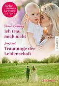 E-Book (epub) Liebe meines Lebens Band 28 von Pamela Browning, Sara Wood