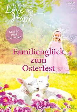 E-Book (epub) Love & Hope Edition Band 5 von Linda Goodnight, Lois Richer, Jessica Keller