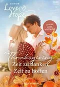 E-Book (epub) Love & Hope Edition Band 8 von Terri Reed, Patricia Davids, Roxanne Rustand