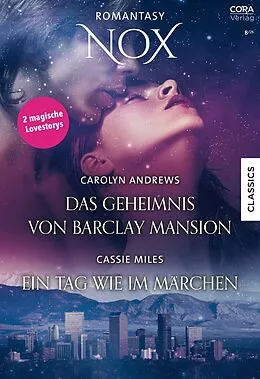 E-Book (epub) NOX Band 16 von Carolyn Andrews, Cassie Miles