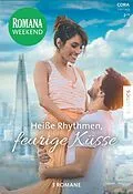 E-Book (epub) Romana Weekend Band 23 von Heidi Rice, Ally Blake, Kate Hardy
