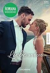 E-Book (epub) Romana Weekend Band 24 von Nicola Marsh, Chantelle Shaw, Pia Engström