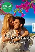 E-Book (epub) Romana Weekend Band 27 von Helen Bianchin, Trish Morey, Michelle Reid