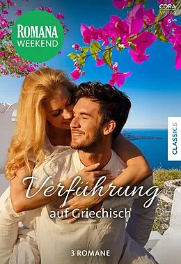 E-Book (epub) Romana Weekend Band 27 von Helen Bianchin, Trish Morey, Michelle Reid