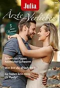 E-Book (epub) Julia Ärzte zum Verlieben Band 201 von Carol Marinelli, Kristine Lynn, Fiona McArthur