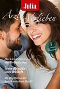 E-Book (epub) Julia Ärzte zum Verlieben Band 206 von Sue Mackay, Alison Roberts, Luana Darosa