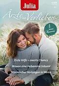 E-Book (epub) Julia Ärzte zum Verlieben Band 209 von Tina Beckett, Karin Baine, Annie Claydon