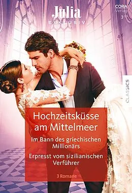 E-Book (epub) Julia Exklusiv Band 386 von Susan Meier, Sharon Kendrick, Lynne Graham