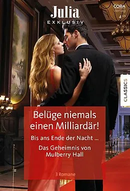 E-Book (epub) Julia Exklusiv Band 387 von Cathy Williams, Maya Blake, Carole Mortimer