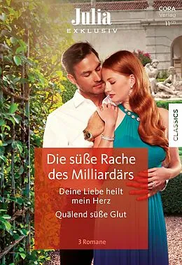 E-Book (epub) Julia Exklusiv Band 394 von Lynn Raye Harris, Trish Morey, Michelle Smart