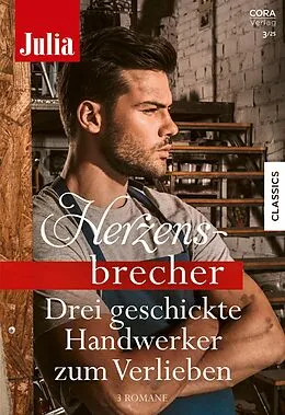 E-Book (epub) Julia Herzensbrecher Band 55 von Judy Duarte, Karen Templeton, Janice Maynard