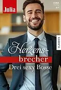 E-Book (epub) Julia Herzensbrecher Band 58 von Jule Mcbride, Barbara Dunlop, Natalie Anderson