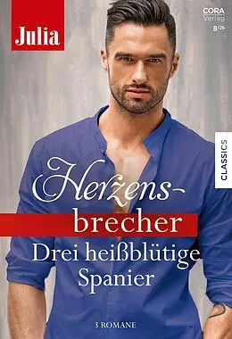 E-Book (epub) JULIA Herzensbrecher Band 60 von Cathy Williams, Barbara Mcmahon, Olivia Gates