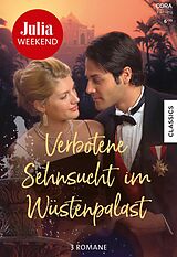 E-Book (epub) Julia Weekend Band 131 von Susan Mallery, Sharon Kendrick, Barbara Faith