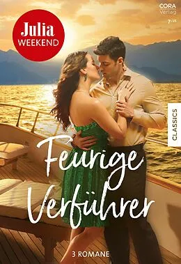 E-Book (epub) Julia Weekend Band 132 von Cathy Williams, Nicola Marsh, Natalie Anderson
