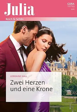 E-Book (epub) Zwei Herzen und eine Krone von Lorraine Hall