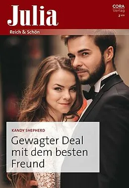 E-Book (epub) Gewagter Deal mit dem besten Freund von Kandy Shepherd