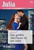 E-Book (epub) Das größte Abenteuer ist die Liebe von Louise Fuller