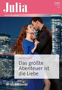 E-Book (epub) Das größte Abenteuer ist die Liebe von Louise Fuller