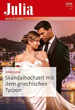 E-Book (epub) Skandalhochzeit mit dem griechischen Tycoon von Jennie Lucas