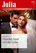 E-Book (epub) Pikantes Spiel mit der Liebe von Abby Green