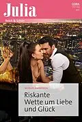 E-Book (epub) Riskante Wette um Liebe und Glück von Natalie Anderson