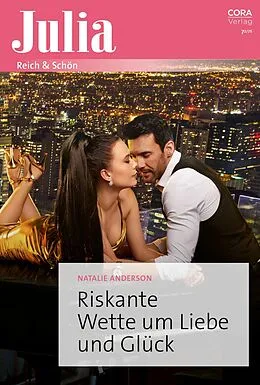 E-Book (epub) Riskante Wette um Liebe und Glück von Natalie Anderson