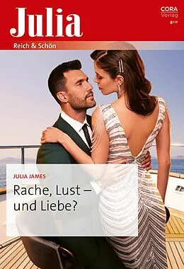 E-Book (epub) Rache, Lust - und Liebe? von Julia James