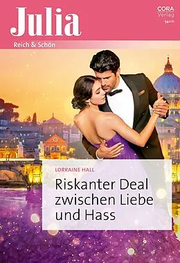 E-Book (epub) Riskanter Deal zwischen Liebe und Hass von Lorraine Hall
