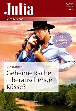 E-Book (epub) Geheime Rache - berauschende Küsse? von K. C. Leonard