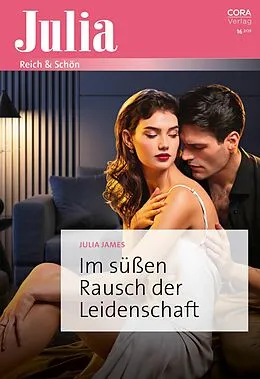 E-Book (epub) Im süßen Rausch der Leidenschaft von Julia James