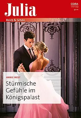 E-Book (epub) Stürmische Gefühle im Königspalast von Annie West