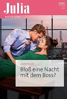 E-Book (epub) Bloß eine Nacht mit dem Boss? von Louise Fuller