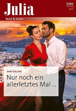 E-Book (epub) Nur noch ein allerletztes Mal ... von Dani Collins