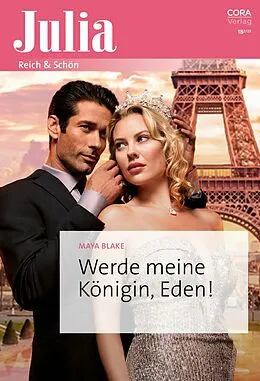 E-Book (epub) Werde meine Königin, Eden! von Maya Blake