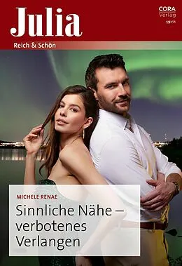 E-Book (epub) Sinnliche Nähe - verbotenes Verlangen von Michele Renae