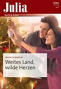 E-Book (epub) Weites Land, wilde Herzen von Michelle Douglas