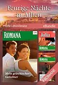 E-Book (epub) Feurige Nächte in Athen - 4 heiße Liebesromane von Michelle Reid, Julia James, Lucy Monroe