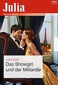 E-Book (epub) Das Showgirl und der Milliardär von Lucy Ellis