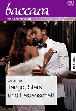 E-Book (epub) Tango, Stars und Leidenschaft von J. M. Jeffries