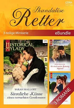 E-Book (epub) Skandalöse Retter - 3-teilige Miniserie von Sarah Mallory