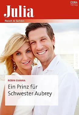 E-Book (epub) Ein Prinz für Schwester Aubrey von Robin Gianna