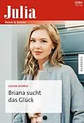 E-Book (epub) Briana sucht das Glück von Louisa George