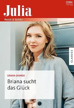 E-Book (epub) Briana sucht das Glück von Louisa George