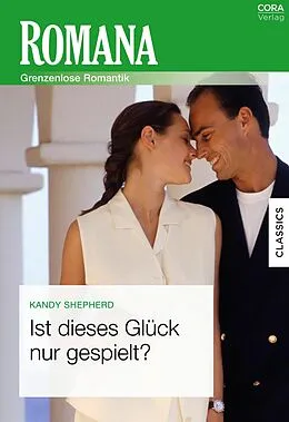 E-Book (epub) Ist dieses Glück nur gespielt? von Kandy Shepherd