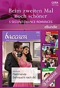 E-Book (epub) Beim zweiten Mal noch schöner - 5 Second Chance Romances von Liz Fielding, Allie Kincheloe, Nicki Night
