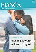 E-Book (epub) Küss mich, wenn es Sterne regnet von Kathy Douglass