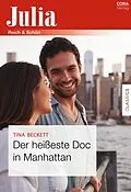 E-Book (epub) Der heißeste Doc in Manhattan von Tina Beckett