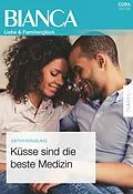 E-Book (epub) Küsse sind die beste Medizin von Kathy Douglass