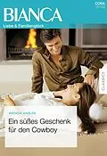 E-Book (epub) Ein süßes Geschenk für den Cowboy von Brenda Harlen